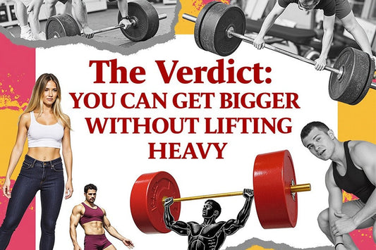 The Verdict: You Can Get Bigger Without Lifting Heavy