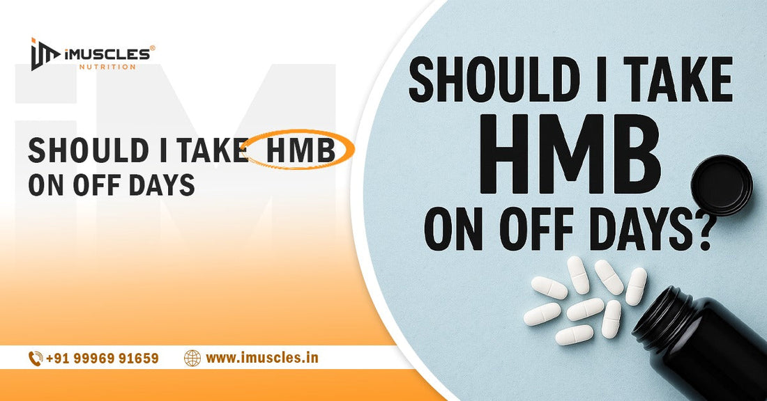 Should I Take HMB on Off Days