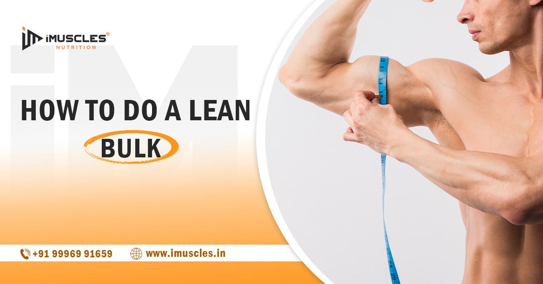 How to Do a Lean Bulk