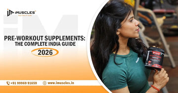 Pre-Workout Supplements: The Complete India Guide 2026