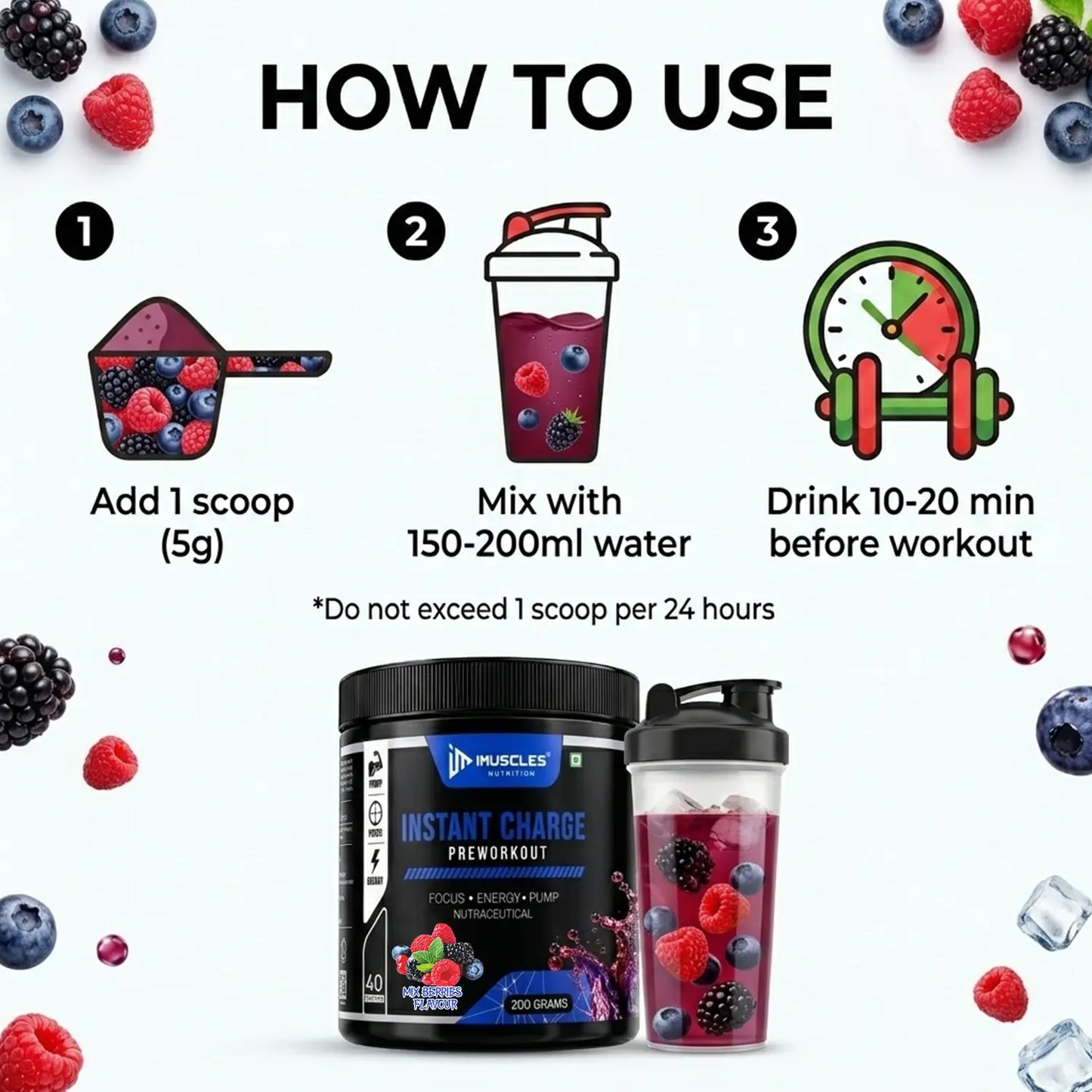 A square digital instructional banner titled "Mix Berries 11.jpg" explaining "HOW TO USE" iMuscles Nutrition pre-workout. Three steps are illustrated: 1. Add 1 scoop (5g), 2. Mix with 150-200ml water in a shaker, and 3. Drink 10-20 minutes before a workout. A note advises: "Do not exceed 1 scoop per 24 hours."