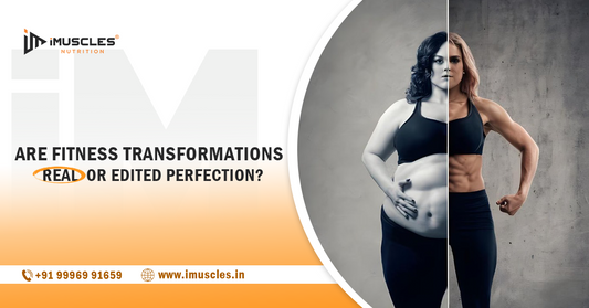 Are Fitness Transformations Real or Edited Perfection?