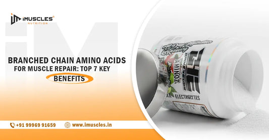 iMuscles Nutrition BCAA amino acids supplement container with electrolytes, highlighting branched chain amino acids for muscle repair and top 7 key benefits, fitness nutrition promotional banner