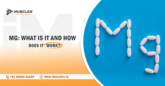 Mg: What Is It and How Does It Work?