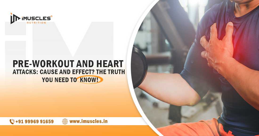 Pre-Workout And Heart Attacks: Cause And Effect? The Truth You Need to Know!