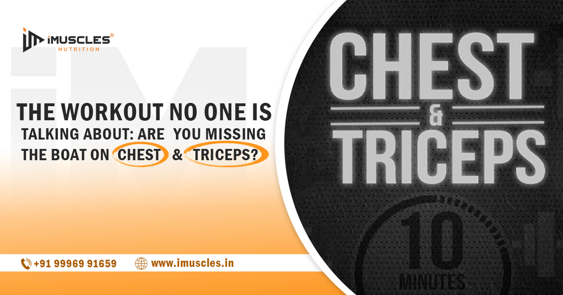 The Workout No One Is Talking About: Are You Missing the Boat on Chest and Triceps?