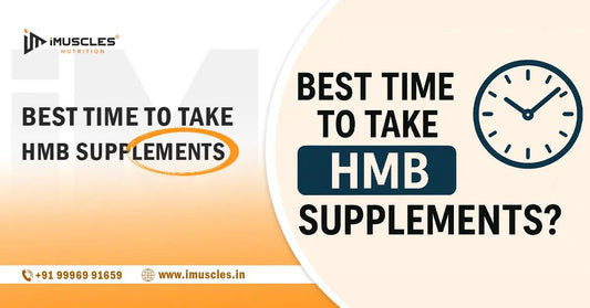Best Time to Take HMB Supplements