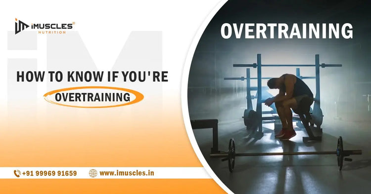 How to Know If You're Overtraining: A Comprehensive Guide
