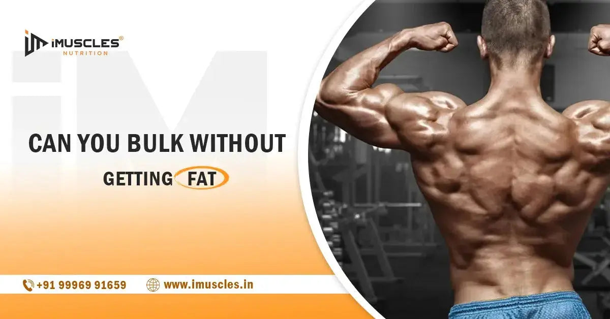 Can You Bulk Without Getting Fat? The Science Behind a Lean Bulk ...