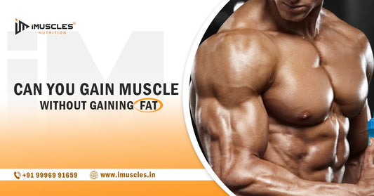 Can You Gain Muscle Without Gaining Fat