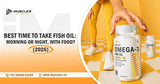 Best time to take fish oil capsules