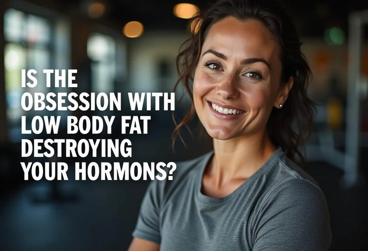 Is the Obsession with Low Body Fat Secretly Destroying Your Hormones? iMuscles Nutrition