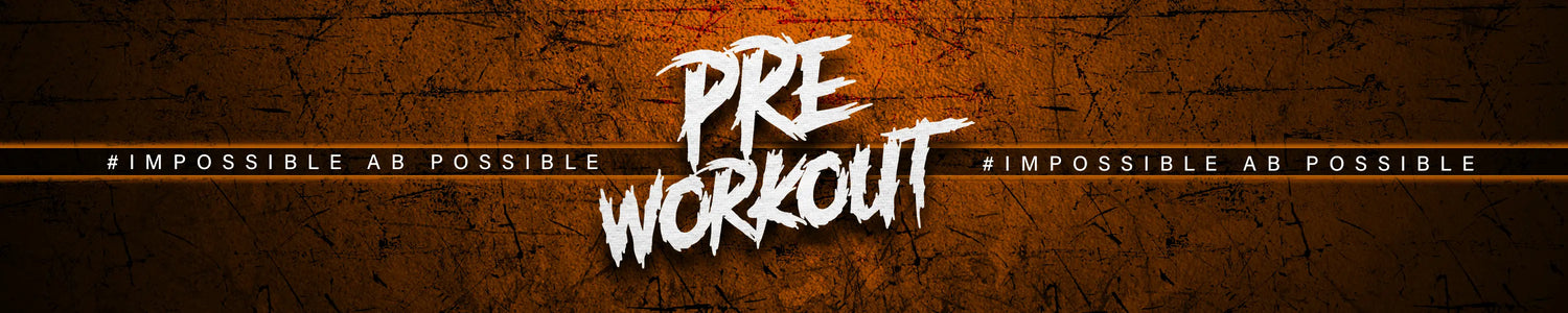 A gritty, textured dark orange and black gym banner. The center features the words "PRE WORKOUT" written in a bold, white brush stroke font.