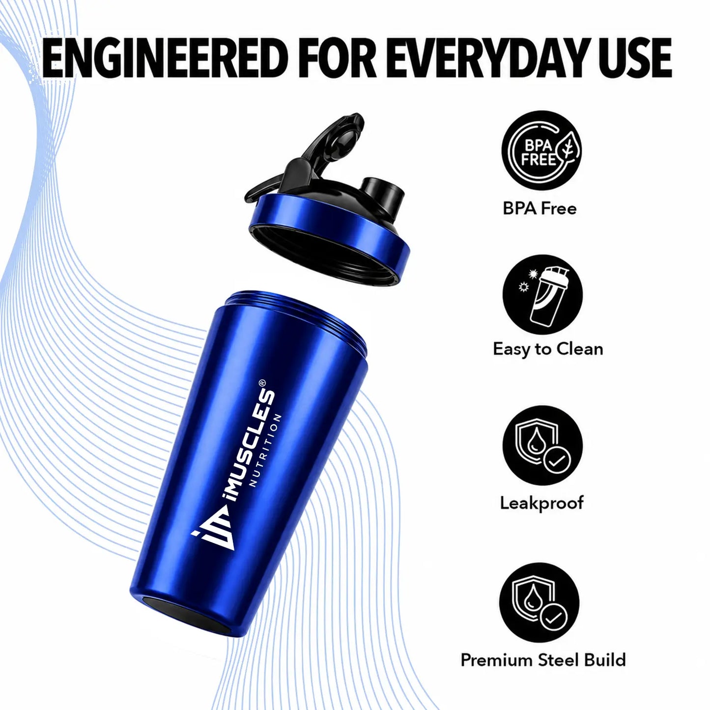 A promotional graphic for "BLUE 1. 4.jpg" titled "Engineered for Everyday Use," featuring a blue iMuscles Nutrition shaker bottle. The image highlights key product features: BPA-free, easy to clean, leakproof, and a premium steel build, emphasizing its durability and safety for daily use.