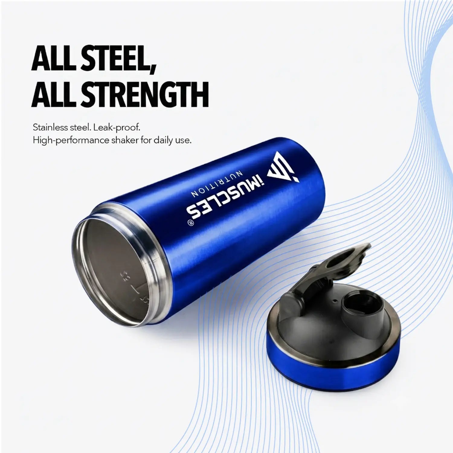 A promotional advertisement for "BLUE 1. 5.jpg" featuring a blue iMuscles Nutrition stainless steel shaker bottle with its lid open. The graphic, titled "All Steel, All Strength," emphasizes its leak-proof, high-performance design, highlighting the durability and strength required for daily use by athletes and fitness enthusiasts.