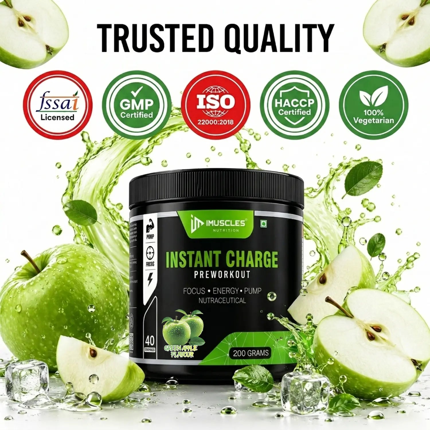 A professional quality assurance banner titled "Green Apple 12.jpg" featuring the headline "TRUSTED QUALITY." Below the text are five certification badges: FSSAI Licensed, GMP Certified, ISO 22000:2018, HACCP Certified, and 100% Vegetarian, displayed above an iMuscles Nutrition "INSTANT CHARGE" pre-workout jar in Green Apple flavour.