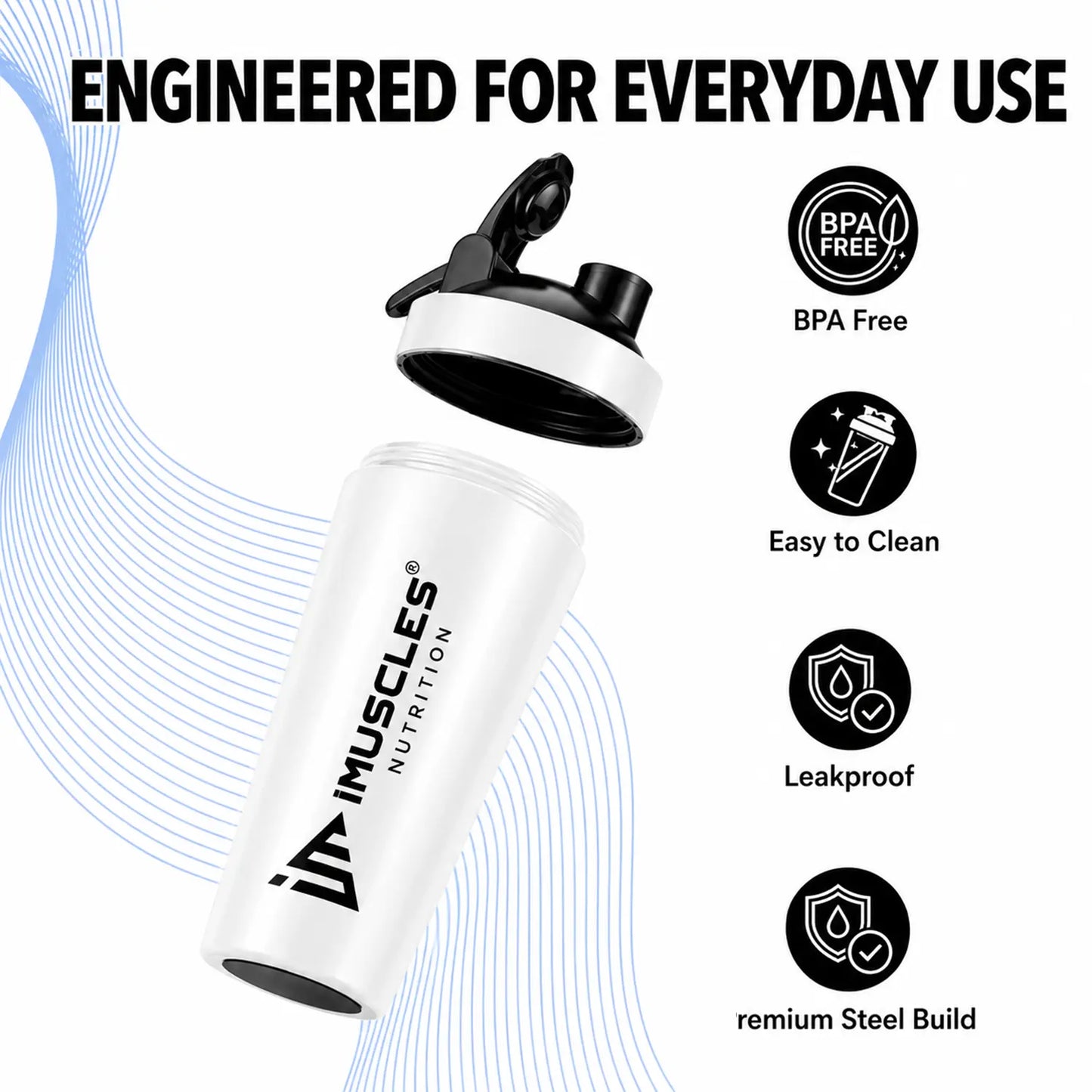 A promotional graphic for "BLUE 1. 4.jpg" titled "Engineered for Everyday Use," featuring a blue iMuscles Nutrition shaker bottle. The image highlights key product features: BPA-free, easy to clean, leakproof, and a premium steel build, emphasizing its durability and safety for daily use.